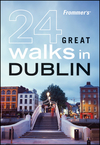 Frommer's 24 Great Walks in Dublin