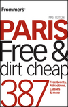 Frommer's Paris Free and Dirt Cheap