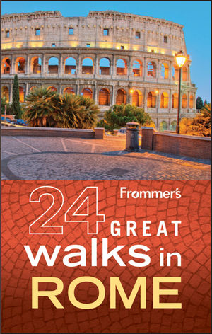 Frommer's 24 Great Walks in Rome