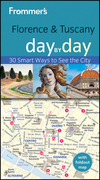 Frommer's Florence and Tuscany Day by Day