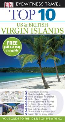 DK_Eyewitness_Travel Virgin Islands: US & British - Top 10