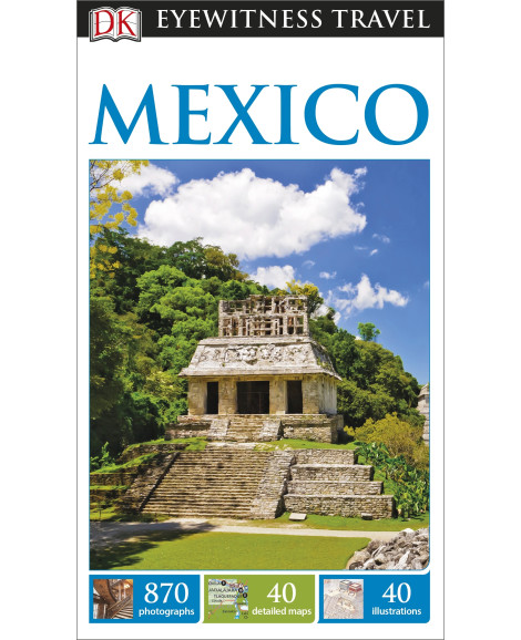 DK_Eyewitness_Travel Mexico