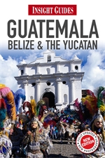Insight Guatemala, Belize and Yucatan