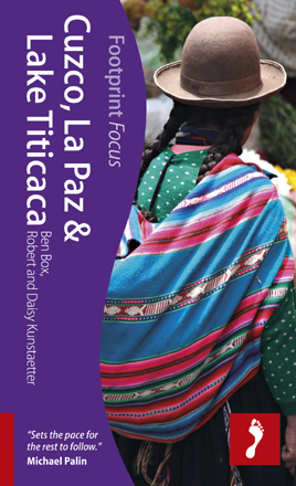 Footprint Cuzco, La Paz & Lake Titicaca Focus Guide