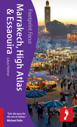 Footprint Marrakech, High Atlas & Essaouira Focus Guide