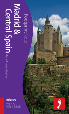 Footprint Madrid & Central Spain Focus Guide