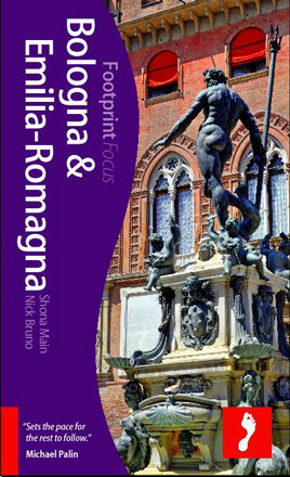 Footprint Bologna & Emilia-Romagna Focus Guide