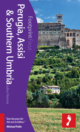 Footprint Perugia, Assisi & Southern Umbria Focus Guide
