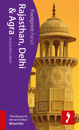 Footprint Rajasthan, Delhi & Agra Focus Guide